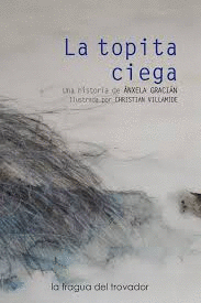 ANICETA / LA TOPITA CIEGA