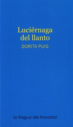 LUCIRNAGA DEL LLANTO