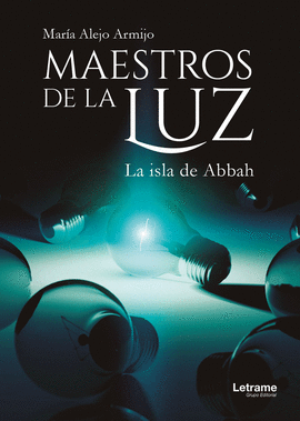 MAESTROS DE LA LUZ. LA ISLA DE ABBAH
