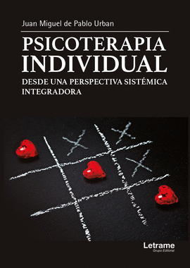 PSICOTERAPIA INDIVIDUAL DESDE UNA PERSPECTIVA SISTMICA INTEGRADORA