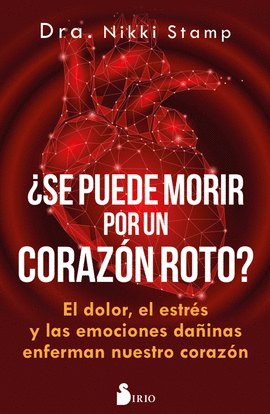 �SE PUEDE MORIR DE UN CORAZ�N ROTO?