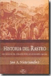 HISTORIA DEL RASTRO