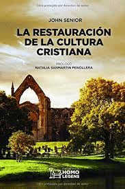 LA RESTAURACIN DE LA CULTURA CRISTIANA