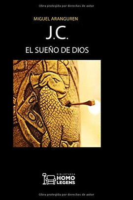 J.C. EL SUEO DE DIOS