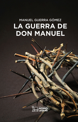 LA GUERRA DE DON MANUEL