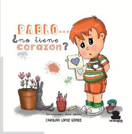 PABLO... NO TIENE CORAZON?