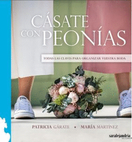 CASATE CON PEONIAS