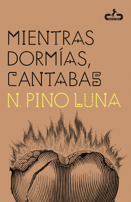 MIENTRAS DORMAS, CANTABAS