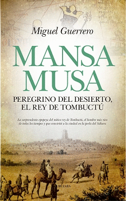 MANSA MUSA, EL REY DE TOMBUCT
