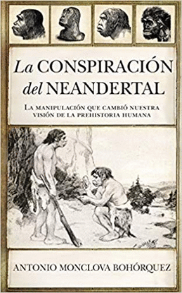 LA CONSPIRACI�N DEL NEANDERTAL