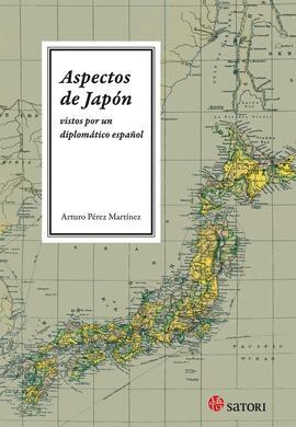 ASPECTOS DE JAPON VISTOS POR UN DIPLOM�TICO ESPA�OL