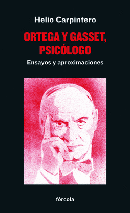 ORTEGA Y GASSET, PSICLOGO