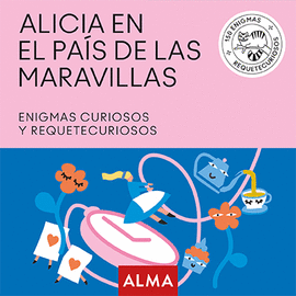 ALICIA EN EL PAS DE LAS MARAVILLAS (CUADRADOS DE DIVERSIN)