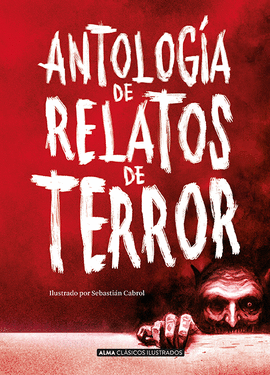 ANTOLOGA DE RELATOS DE TERROR