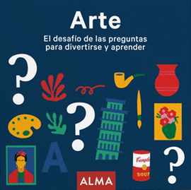 ARTE EL DESAFO DE LAS PREGUNTAS PARA DIVERTIRSE Y APRENDER