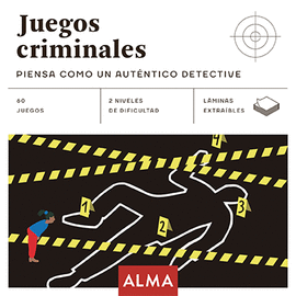 JUEGOS CRIMINALES: PIENSA COMO UN AUTNTICO DETECTIVE