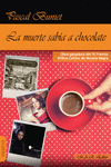 MUERTE SABIA A CHOCOLATE,LA