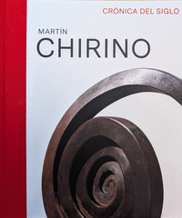 MART�N CHIRINO. CR�NICA DEL SIGLO