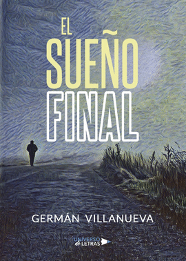 EL SUE�O FINAL