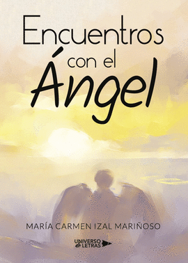 ENCUENTROS CON EL �NGEL