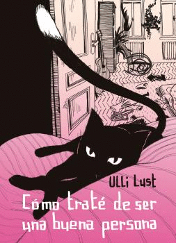COMO TRAT� DE SER UNA BUENA PERSONA