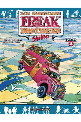 LOS FABULOSOS FREAK BROTHERS INTEGRAL 02 (RSTICA)