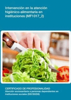 MF1017 2 INTERVENCIN EN LA ATENCIN HIGINICO-ALIMENTARIA EN INSTITUCIONES (MF1017_2)