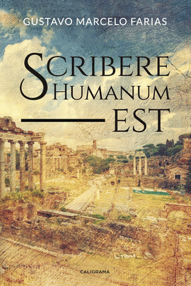 SCRIBERE HUMANUM EST