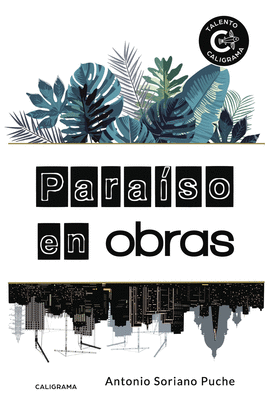 PARA�SO EN OBRAS
