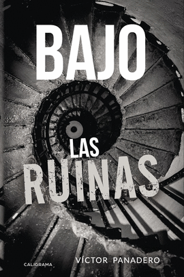 BAJO LAS RUINAS
