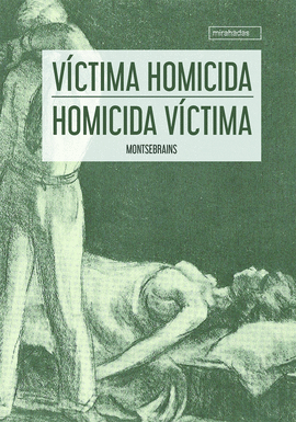 V�CTIMA HOMICIDA - HOMICIDA V�CTIMA