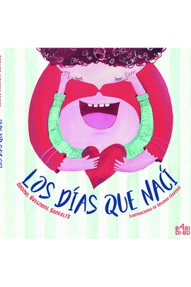 LOS D�AS QUE NAC�
