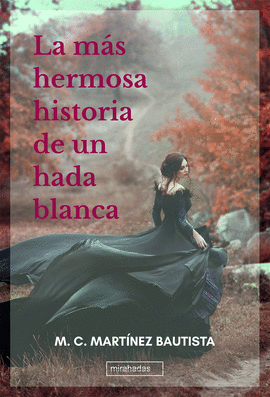 LA MS HERMOSA HISTORIA DE UN HADA BLANCA