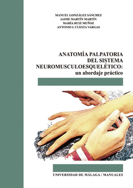 ANATOM�A PALPATORIA DEL SISTEMA NEUROMUSCULOESQUEL�TICO