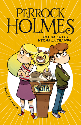 HECHA LA LEY, HECHA LA TRAMPA (SERIE PERROCK HOLMES 10)