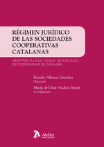 RGIMEN JURDICO DE LAS SOCIEDADES COOPERATIVAS CATALANAS.