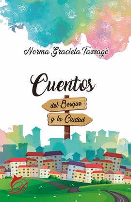 CUENTOS DEL BOSQUE Y LA CIUDAD