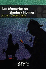 LAS MEMORIAS DE SHERLOCK HOLMES