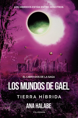 LOS MUNDOS DE GAEL: TIERRA HBRIDA