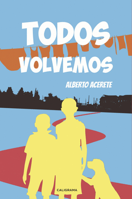 TODOS VOLVEMOS