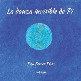 LA DANZA INVISIBLE DE PI