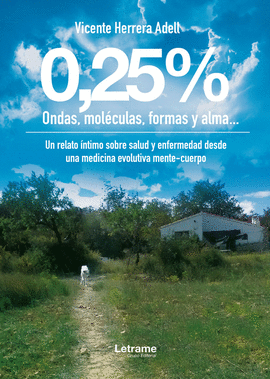 0,25% ONDAS, MOL�CULAS, FORMAS Y ALMA