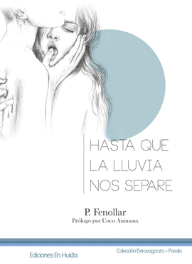 HASTA QUE LA LLUVIA NOS SEPARE