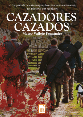 CAZADORES CAZADOS