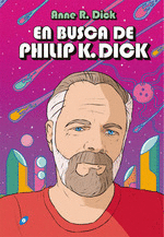 EN BUSCA DE PHILIP K DICK