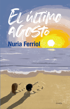 EL �LTIMO AGOSTO