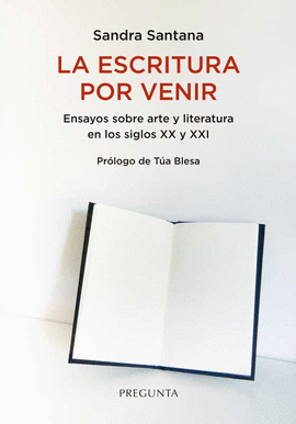 LA ESCRITURA POR VENIR