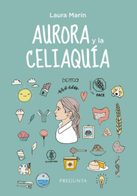 AURORA Y LA CELIAQUIA