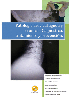 PATOLOG�A CERVICAL AGUDA Y CR�NICA