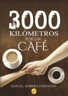 3000 KILMETROS POR UN CAF